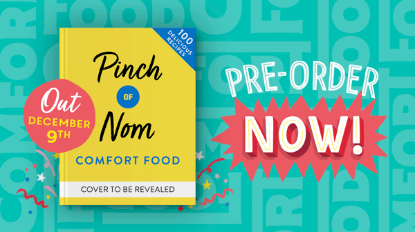 Pinch of Nom: Comfort Food - Pre-Order now!